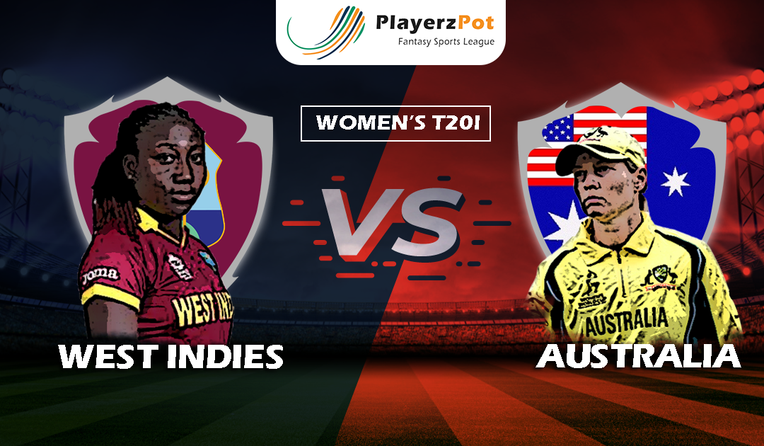 PlayerzPot Cricket Prediction: Australia vs West Indies | Women’s T20
