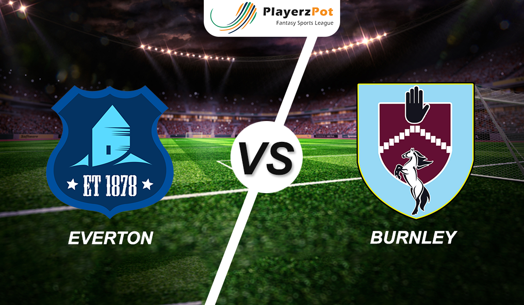 PlayerzPot Football Prediction: Everton vs Burnley