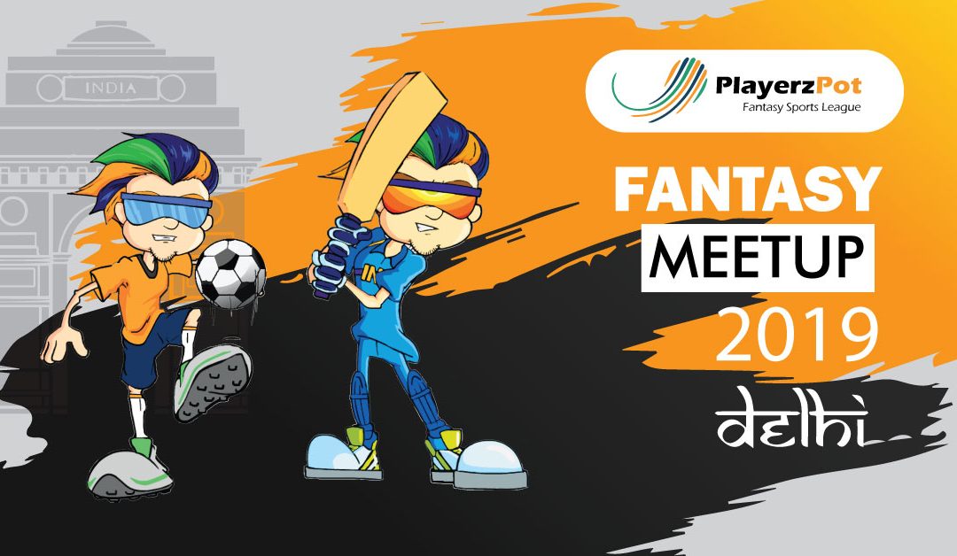 Playerzpot Fantasy Meetup 2019, Delhi