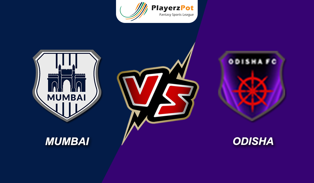 Mumbai vs Orissa– Match Preview, Predicted Line-ups & Prediction