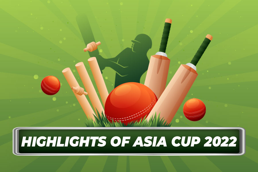 Highlights of Asia Cup 2022
